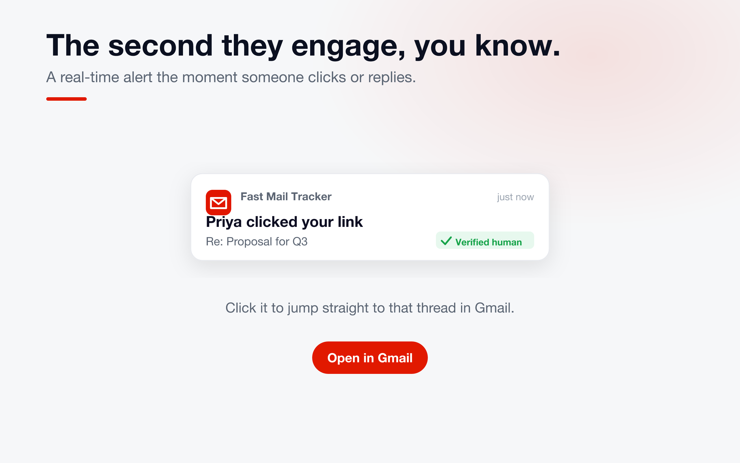 A real-time alert the moment your email is clicked or replied to